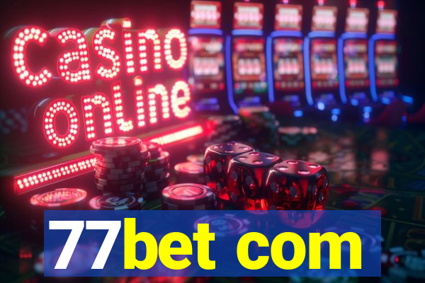 77bet com